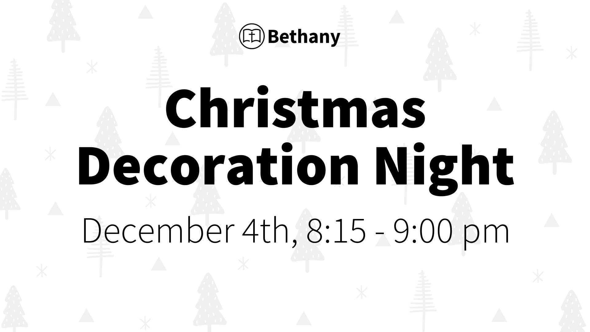 Bethany Baptist Church – Youth Ministry – Christmas Decoration Night – Middle and High School Event Poster